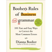 Booher's Rules of Business Grammar: 101 Fast and Easy Ways to Correct the Most Common Errors