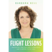 Flight Lessons: Navigating Through Life's Turbulence and Learning to Fly High