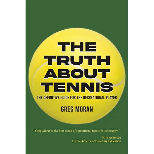 The Truth About Tennis