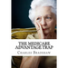 The Medicare Advantage Trap: Why I recommend Medicare Supplements