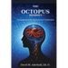 The Octopus Mindset: A Framework for Educational Leadership