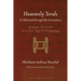 Heavenly Torah: As Refracted Through the Generations