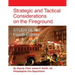 Strategic and Tactical Considerations on the Fireground STUDY GUIDE - Fourth Edition