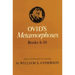 Ovid's Metamorphoses Books 6-10