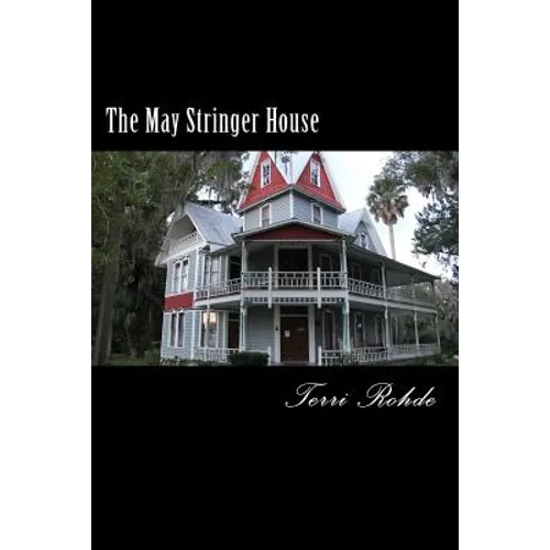 The May Stringer House