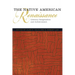 The Native American Renaissance: Literary Imagination and Achievement Volume 59