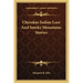 Cherokee Indian Lore And Smoky Mountains Stories
