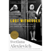 Last Witnesses: An Oral History of the Children of World War II