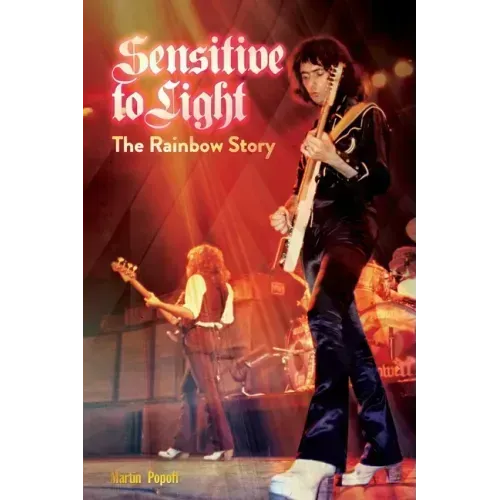 Sensitive To Light: The Rainbow Story