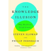The Knowledge Illusion: Why We Never Think Alone