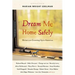 Dream Me Home Safely: Writers on Growing Up in America