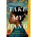 Take My Hand