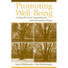 Promoting Well-Being: Linking Personal, Organizational, and Community Change