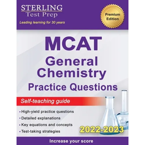Sterling Test Prep MCAT General Chemistry Practice Questions: High Yield MCAT Questions