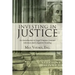 Investing in Justice: An Introduction to Legal Finance, Lawsuit Advances and Litigation Funding