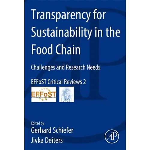 Transparency for Sustainability in the Food Chain: Challenges and Research Needs Effost Critical Reviews #2