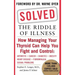 Solved: The Riddle of Illness
