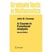 A Course in Functional Analysis