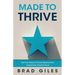 Made to Thrive: The Five Roles to Evolve Beyond Your Leadership Comfort Zone
