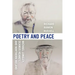 Poetry & Peace: Michael Longley, Seamus Heaney, and Northern Ireland