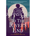 To the River's End: A Thrilling Western Novel of the American Frontier