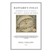 Banvard's Folly: Thirteen Tales of People Who Didn't Change the World