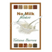 No Milk, Please: An Invitation to Explore Milk Alternatives