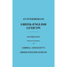 An Intermediate Greek-English Lexicon: Founded Upon the Seventh Edition of Liddell and Scott's Greek-English Lexicon