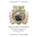 The Pope's Legion: The Multinational Fighting Force That Defended the Vatican