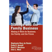 Siblings and the Family Business: Making It Work for Business, the Family, and the Future