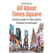All About Times Square: A Kid's Guide to New York's Famous Crossroads