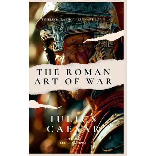 The Roman Art Of War