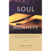 Soul of Nowhere
