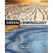 Green Criminology: Crime, Justice, and the Environment