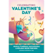 Celebrating Valentine's Day: History, Traditions, and Activities - A Holiday Book for Kids