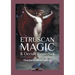 Etruscan Magic & Occult Remedies