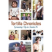Tortilla Chronicles