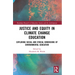 Justice and Equity in Climate Change Education: Exploring Social and Ethical Dimensions of Environmental Education
