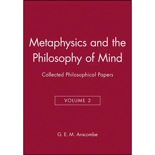 Metaphysics and the Philosophy of Mind: Collected Philosophical Papers, Volume 2