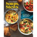 Taste of Home Soups, Stews and More: 325+ Comfort Food Recipes with Tasty Photos and Handy Tips