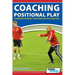 Coaching Positional Play - ''Expansive Football'' Attacking Tactics & Practices