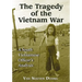The Tragedy of the Vietnam War: A South Vietnamese Officer's Analysis
