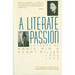 A Literate Passion: Letters of Anaïs Nin & Henry Miller, 1932-1953