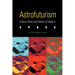Astrofuturism: Science, Race, and Visions of Utopia in Space