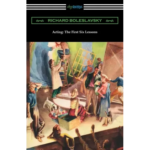 Acting: The First Six Lessons