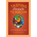 Tasting French Terroir: The History of an Idea Volume 54