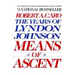 Means of Ascent: The Years of Lyndon Johnson II