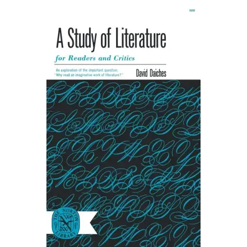 A Study of Literature: For Readers and Critics