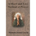 A Short and Easy Method of Prayer