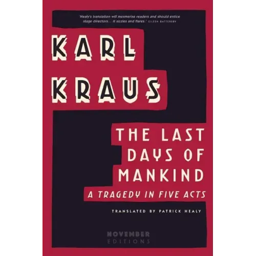 The Last Days of Mankind: A Tragedy in Five Acts
